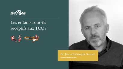 Les enfants sont-ils réceptifs aux TCC ? - Wepsee